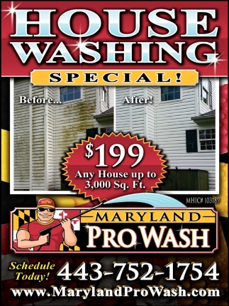 House Washing Special!, Maryland Pro Wash