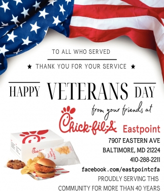 Happy Veterans Day, ChickFilA, Baltimore, MD