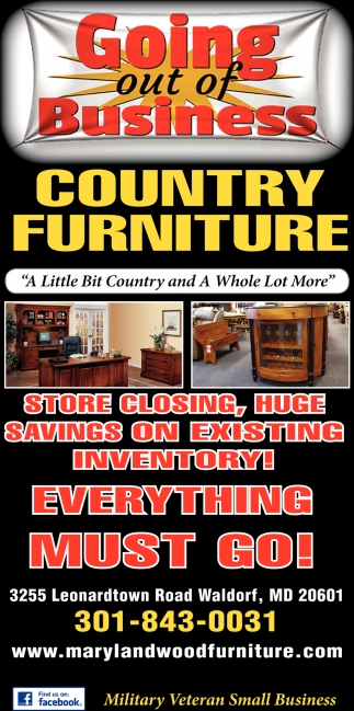 Going Out Of Business Country Furniture Of Waldorf